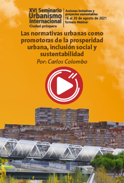 Las normativas urbanas como promotoras de la prosperidad urbana, inclusión social y sustentabilidad